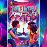 Sal and Gabi Fix the Universe, Carlos Hernandez