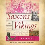 Saxons vs. Vikings, Ed West