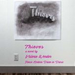 Thieves A Novel, Valerie Werder