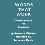 Words That Work, Kenneth Mitchell