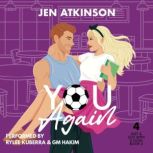 You Again, Jen Atkinson