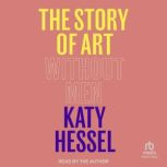 The Story of Art Without Men, Katy Hessel