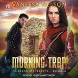 Morning Trap, Vanessa Nelson