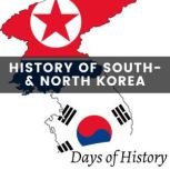 A History of South Korea and North Ko..., Days of History