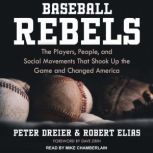 Baseball Rebels, Peter Dreier