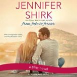 From Fake to Forever, Jennifer Shirk