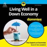 Living Well in a Down Economy For Dum..., The Experts at Dummies