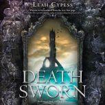 Death Sworn, Leah Cypess