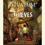 Museum of Thieves, Lian Tanner