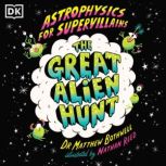 Astrophysics for Supervillains 2 The ..., Dr. Matthew Bothwell