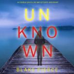 Unknown A Cora Shields Suspense Thri..., Blake Pierce