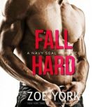 Fall Hard, Zoe York