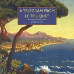 A Telegram from Le Touquet, John Bude