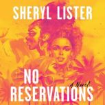 No Reservations, Sheryl Lister