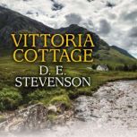 Vittoria Cottage, D. E. Stevenson