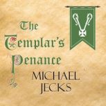 The Templars Penance, Michael Jecks