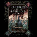Joe Golem and the Drowning City, Mike Mignola