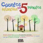 Cuentos Infantiles en 5 minutos (Classic Stories for children in 5 minutes), Hans Christian Andersen