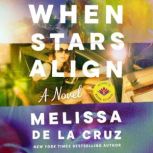 When Stars Align, Melissa de la Cruz