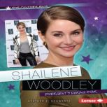 Shailene Woodley, Heather E. Schwartz