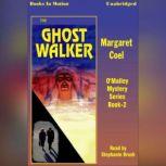 The Ghost Walker, Margaret Coel