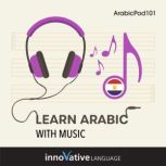 Learn Arabic With Music, Innovative Language Learning LLC