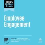 HBRs 10 Must Reads on Employee Engag..., Harvard Business Review