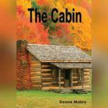 The Cabin, Donna Mabry