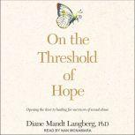 On the Threshold of Hope, Diane Mandt Langberg, PhD