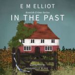 In The Past, E M Elliot