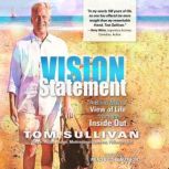 Vision Statement, Tom Sullivan