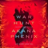 War Hunt, Akana Phenix