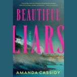 Beautiful Liars, Amanda Cassidy