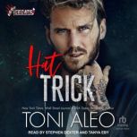 Hat Trick, Toni Aleo