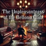 The Unpleasantness at the Bellona Clu..., Dorothy L. Sayers