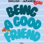 Being a Good Friend, Amelia Rasen