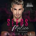 Seeds of Malice, Maggie Cole