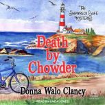 Death by Chowder, Donna Walo Clancy