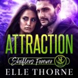 Attraction, Elle Thorne