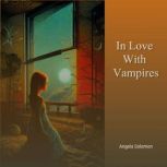 In Love With Vampires, Angela Solomon