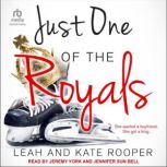 Just One of the Royals, Kate Rooper