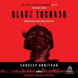 Black Tornado, Sandeep Unnithan