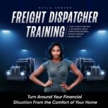 Freight Dispatcher Training, Kayla Hobson