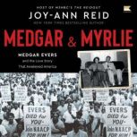 Medgar and Myrlie, JoyAnn Reid