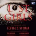 Lost Girls, George D. Shuman