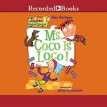 Ms. Coco Is Loco!, Dan Gutman