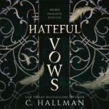 Hateful Vows, C. Hallman