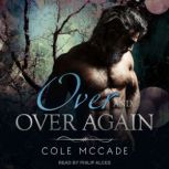 Over and Over Again, Cole McCade