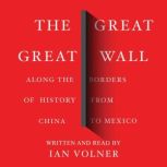 The Great Great Wall, Ian Volner