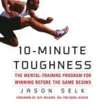 10Minute Toughness, Jason Selk